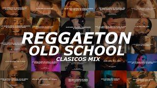 Reggaeton Clasico Mix Mix Reggaeton Old School - Letra