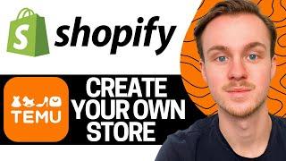 How to Setup Temu store on Shopify Complete Tutorial