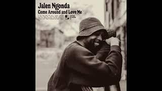 Jalen Ngonda - Come Around and Love Me Full Album