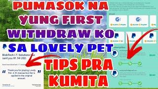 TIPS PARA KUMITA SA LOVELY PET  PUMASOK NA SA PAYPAL KO YUNG FIRST WITHDRAW KO SA LOVELY PET.LEGIT