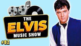 Elvis Today Tomorrow & Forever  The Elvis Music Show #82