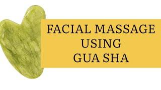 Facial Massage using Gua Sha  Gua sha jaw line exercises  Reduce double chin in one month  jade