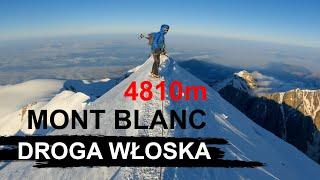 Wejście na Mont Blanc od strony włoskiej  Droga Papieska