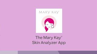 The Mary Kay® Skin Analyzer App