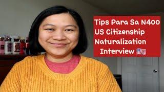 TIPS PARA SA N400 US CITIZENSHIP APPLICATION FOR NATURALIZATION  TEAM TAYLOR CHANNEL