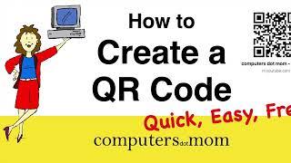How to Create a QR Code - Fast - Easy - Free 2022