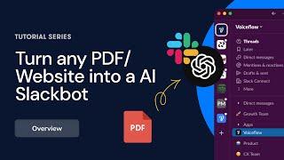 Create a Slack Bot with any PDF or Website using ChatGPT Voiceflow and Replit Overview