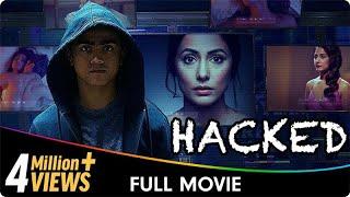 Hacked - Hindi Full Movie - Hina Khan Rohan Shah Mohit Malhotra
