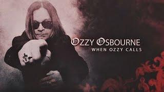 OZZY OSBOURNE - Episode 1 When Ozzy Calls