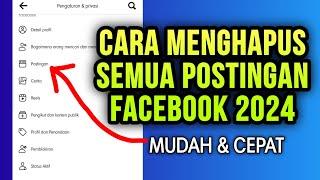 Cara menghapus semua Postingan Facebook 2024 dengan cepat