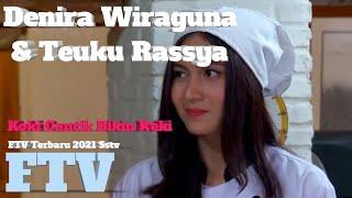 Ftv Terbaru 2021 SCTV Denira Wiraguna MD Entertainment