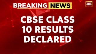 CBSE Class 10 Result 2023 DECLARED  Watch How To Check CBSE Class 10 Result