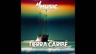 Tierra Caribe - Eduardo Vargas - Yostin Mcgrey