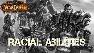 World of Warcraft WoD - Racial Abilities