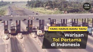 CERITA DIBALIK WARISAN PEMBANGUNAN TOL JAGORAWI