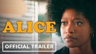 Alice - Official Trailer 2022 Keke Palmer Common Johnny Lee Miller