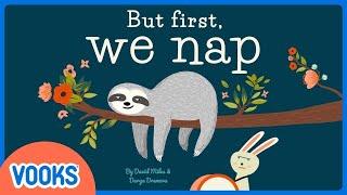 But First We Nap  Kids Books Read Aloud  Vooks Narrated Storybooks
