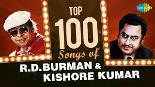 Top 100 Songs Of R.D Burman & Kishore Kumar  आर.डी बर्मन और किशोर कुमार के 100 हिट गाने  HD Songs