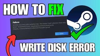 How To Fix Disk Write Error On Steam Easy