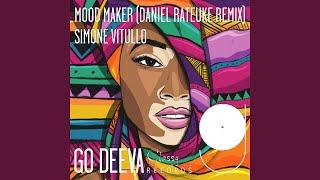 Mood Maker Daniel Rateuke Remix