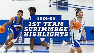 Duke Basketball 2024-25 1st Team Scrimmage Highlights