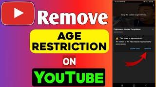 How to Remove Age Restriction on YouTube  Fix Age Restriction on YouTube