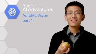 AutoML Vision - Part 1