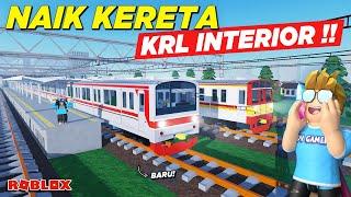 NYOBAIN KRL BARU DAN KERETA API FULL INTERIOR DI ROBLOX  REVIEW GAME KAI - Roblox Indonesia
