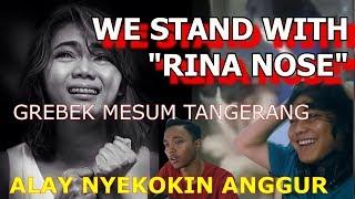 WE STAND WITH RINA NOSE  MESUM TANGERANG  ALAY NYEKOKIN ANGGUR  PARASHIT UNIVERSE #5