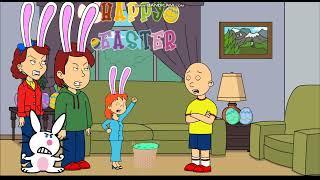 Caillou Tells Rosie The Easter Bunny Isnt Coming To TownGrounded