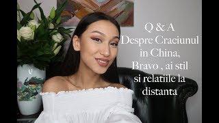 Q&A Despre Craciunul in China daca voi participa la Bravo ai stil & relatiile la distanta