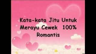 Kata kata Jitu Untuk  Merayu Cewek  100% Romantis