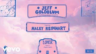 Jeff Goldblum & The Mildred Snitzer Orchestra - Lover Audio ft. Haley Reinhart