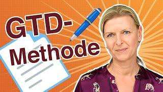 Die GTD Methode Dein Schlüssel zur ultimativen Produktivität