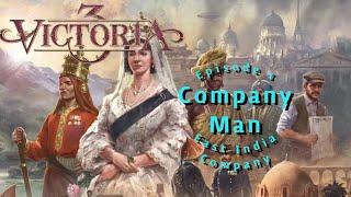 Victoria 3 - East India Company - Ep 1 - The Company Man