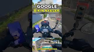 NGIKUTIN MOBIL GOOGLE STREET SAMPAI NYASAR