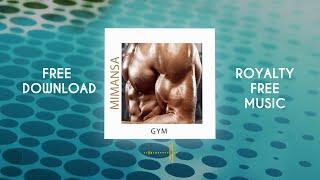 MimAnsa - Gym  Royalty Free Music  Free Download