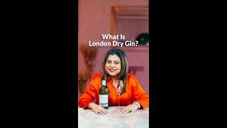 What is a  London Dry Gin  Sonal C Holland MW