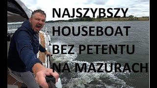 Testuję najszybszy houseboat bez patentu na Mazurach - Nautic 30