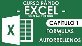 Curso Excel - Capitulo 1 Formulas y Autorellenos Audio Mejorado