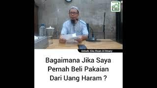 JIKA SAYA PERNAH BELI PAKAIAN DARI UANG HARAM #TRENDING #TOPIK #2022