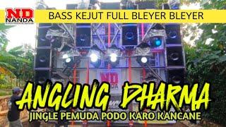 BASS PRANK ANGLING DHARMA jingle pemuda podo karo kancane blingoh jepara