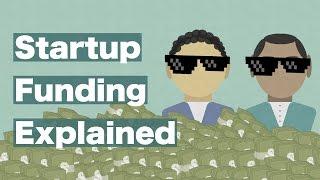 Startup Funding Explained Everything You Need to Know
