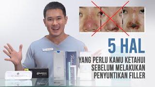 5 HAL YANG PERLU KAMU KETAHUI SEBELUM MELAKUKAN PENYUNTIKAN FILLER