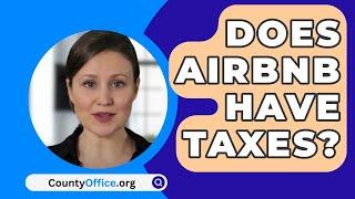 Does Airbnb Have Taxes? - CountyOffice.org