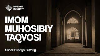Imom Muhosibiy taqvosi  Shayx Husayn Buxoriy