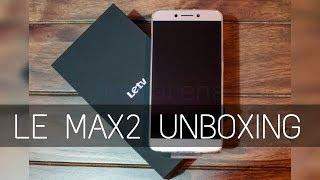 Unboxing of Le Max 2 X821