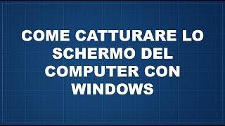 Catturare lo schermo del PC in foto su Windows XPVista78