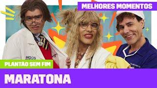 MARATONE os MELHORES MOMENTOS da temporada de PLANTÃO SEM FIM  Plantão Sem Fim  Humor Multishow