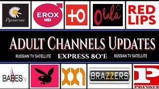 Adult Channels Update  Express 80°E  Russian TV Channel 